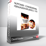 David Snyder - NLPPower - Conversational Persuasion Influence 2 - CPI2