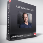 Derek Doepker - Audiobooks Made Easy