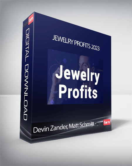 Devin Zander, Matt Schmitt - Jewelry Profits 2023