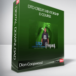 Dion Coopwood - DTD Credit Mentorship E-Course