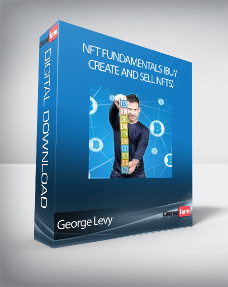 George Levy - NFT Fundamentals (Buy, Create and Sell NFTs)