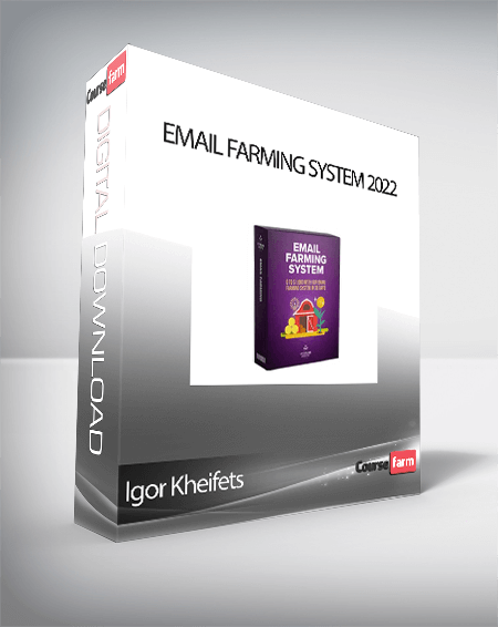 Igor Kheifets - Email Farming System 2022