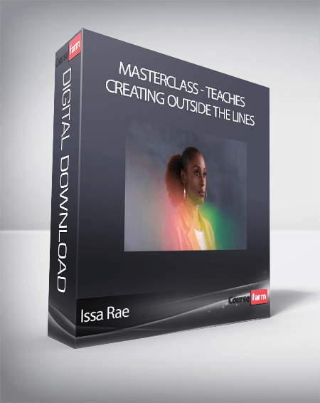 Issa Rae - MasterClass - Teaches Creating Outside the Lines