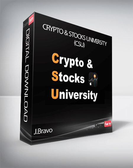 J.Bravo - Crypto & Stocks University (CSU)