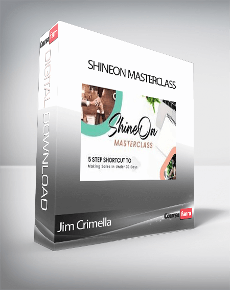 Jim Crimella - ShineOn Masterclass