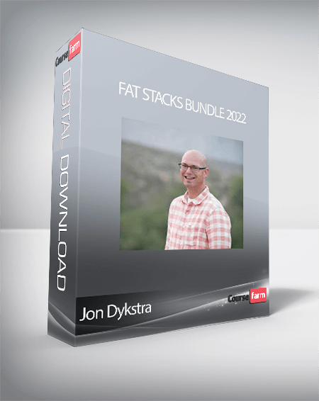 Jon Dykstra - Fat Stacks Bundle 2022