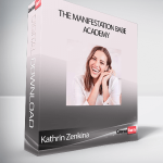 Kathrin Zenkina - The Manifestation Babe Academy