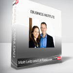 Matt Leitz and Liz Raad - eBusiness Institute