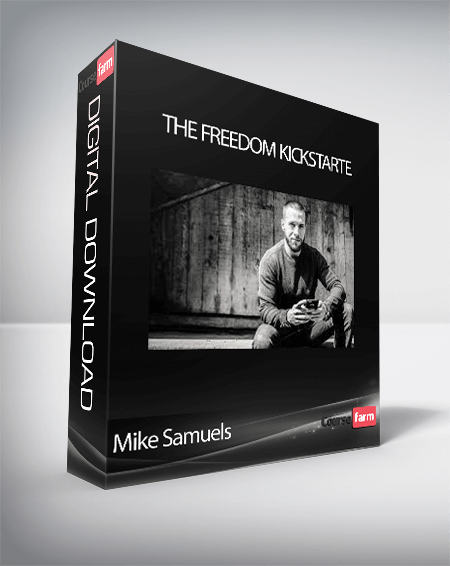Mike Samuels - The Freedom Kickstarte