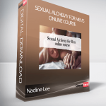 Nadine Lee - Sexual Alchemy for Men's Online Course