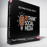 Paul O’Mahony - RETHiNK Social Media