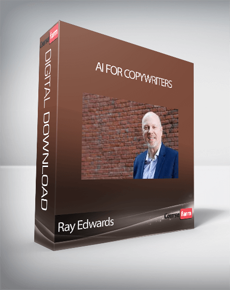 Ray Edwards - AI for Copywriters