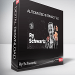 Ry Schwartz – Automated Intimacy 2.0