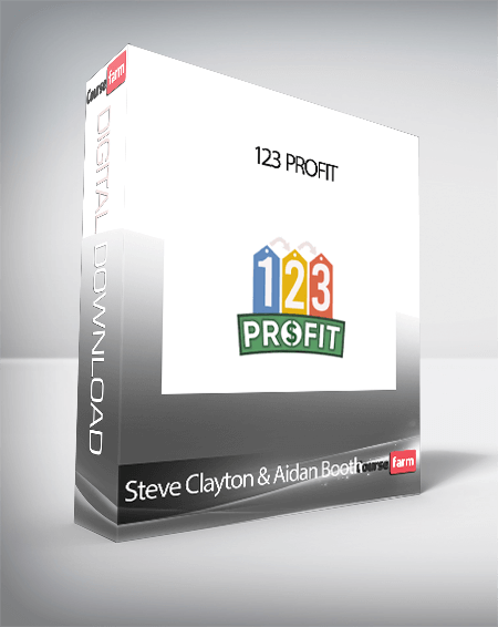 Steve Clayton & Aidan Booth - 123 Profit