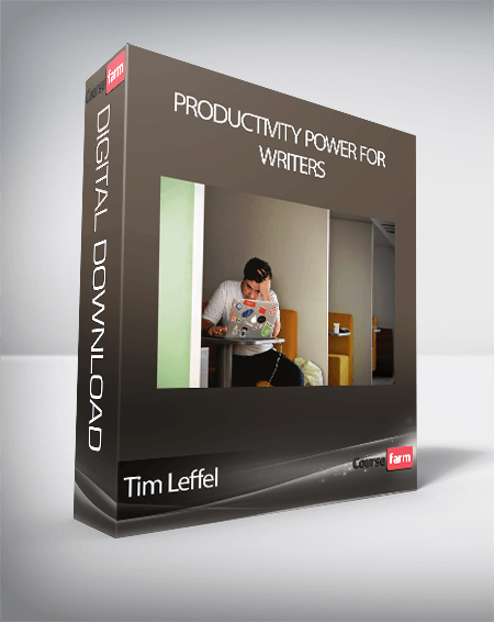 Tim Leffel - Productivity Power for Writers