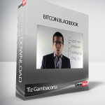 Tiz Gambacorta - Bitcoin Blackbook