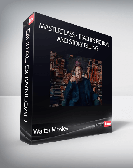 Walter Mosley - MasterClass - Teaches Fiction and Storytelling