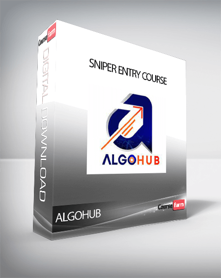 ALGOHUB - Sniper Entry Course