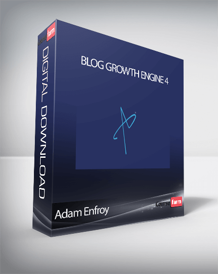 Adam Enfroy - Blog Growth Engine 4