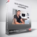 Adam Enfroy - Blog Growth Engine Mastermind