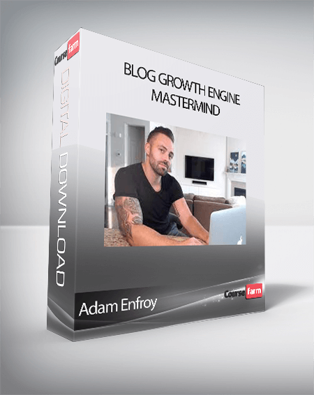 Adam Enfroy - Blog Growth Engine Mastermind