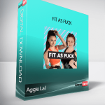 Aggie Lal - Fit As Fuck