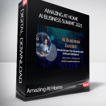 Amazing At Home - AI Business Summit 2023