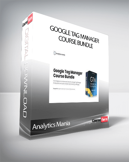 Analytics Mania - Google Tag Manager Course Bundle
