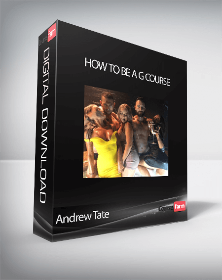 Andrew Tate - How to be a G Course