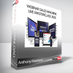 Anthony Morrison - Webinar Sales Machine Live Masterclass 2023