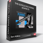 Ben Adkins - The Google Docs Funnel Advanced