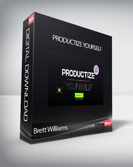 Brett Williams - Productize Yourself