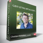 Christian Mickelsen - Client Getting Virtual Events