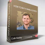 Colin Keeley - How to Buy a Small Business