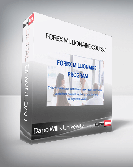 Dapo Willis University - Forex Millionaire Course