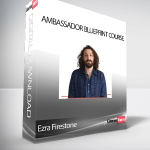 Ezra Firestone - Ambassador Blueprint Course