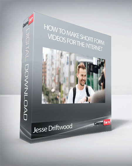 Jesse Driftwood - How to Make Short Form Videos for the Internet
