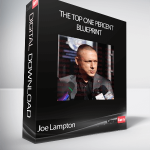 Joe Lampton - The Top One Percent Blueprint