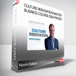 Kevin Oakes - Culture Renovation Master Business Course (Self-Paced)