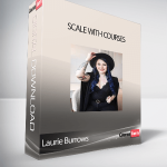 Laurie Burrows - Scale with Courses