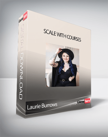 Laurie Burrows - Scale with Courses