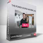 Lewis Mocker - The Power Couple Masterclass