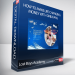 Lost Boys Academy - How To Make Life Changing Money With OnlyFans