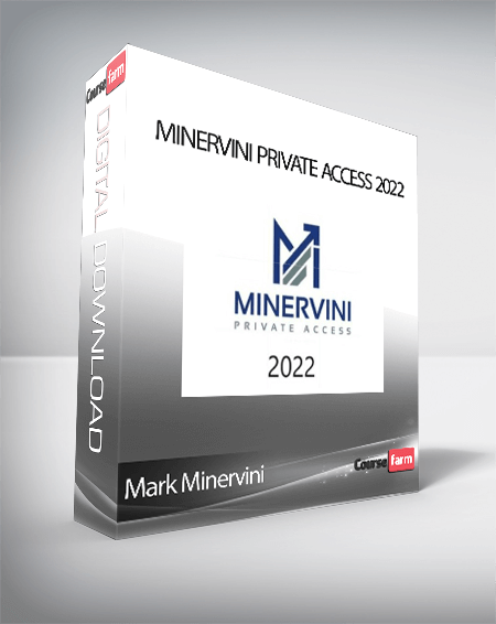 Mark Minervini - Minervini Private Access 2022