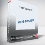 Mike Pearson - Stupid Simple SEO