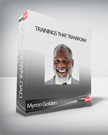 Myron Golden - Trainings That Transform