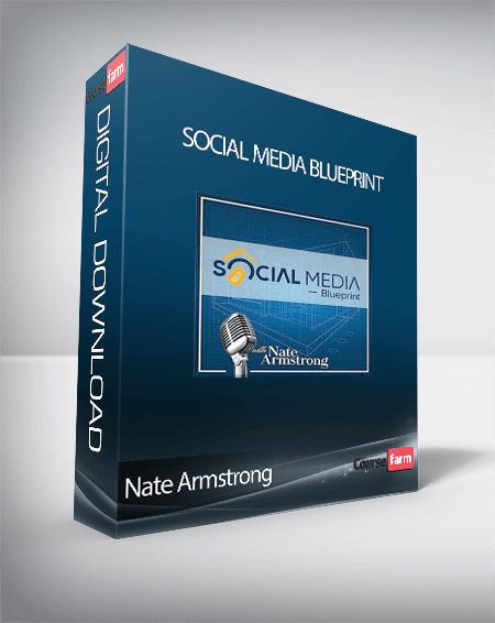 Nate Armstrong - Social Media Blueprint