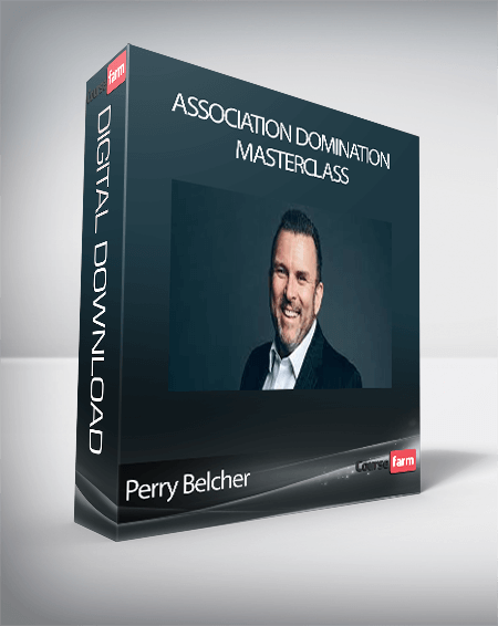 Perry Belcher - Association Domination Masterclass