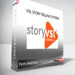 Perry Belcher - VSL Story Selling System