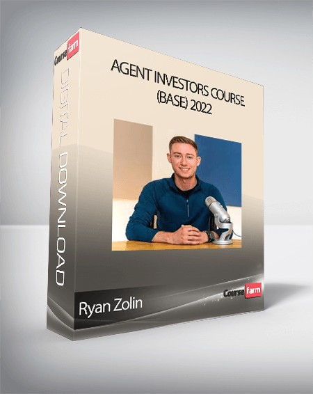 Ryan Zolin - Agent Investors Course (Base) 2022